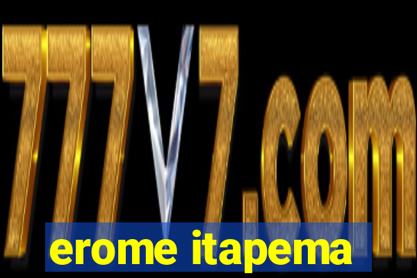 erome itapema